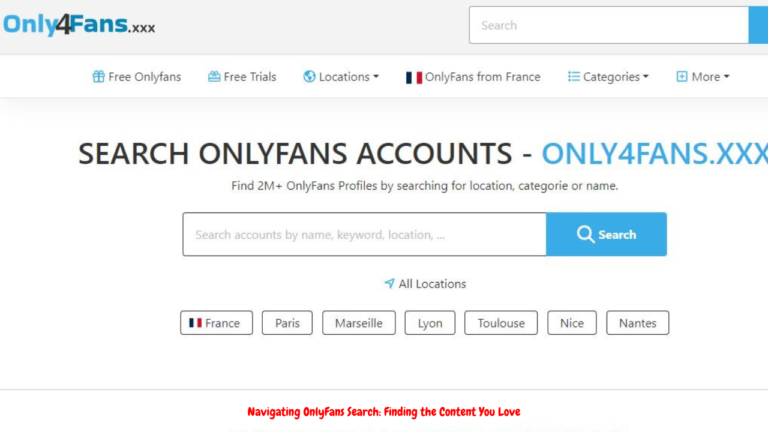 Navigating OnlyFans Search Finding the Content You Love