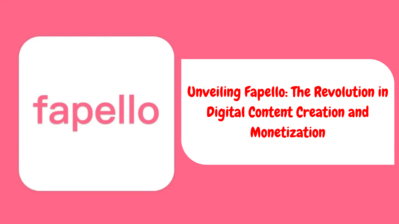 Unveiling Fapello The Revolution in Digital Content Creation and Monetization