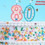 Celebrating 80 Years Unique and Heartwarming 80th Birthday Ideas